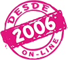 Desde 2006 On-line
